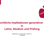 LehrSnack-Aufzeichnung: Rechtliche Implikationen generativer KI in Lehre, Studium und Prüfung